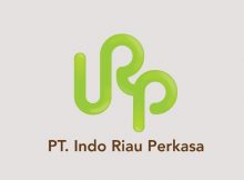 Lowongan Kerja PT Indo Riau Perkasa Pekanbaru 2022